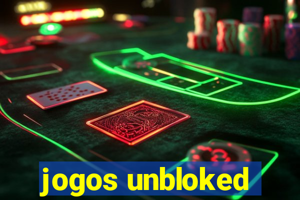 jogos unbloked